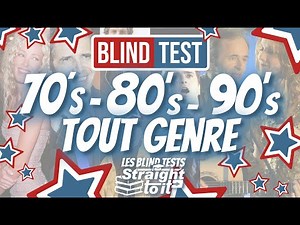 ✨ Blind Test #123🎵 70's, 80's et 90's ★ Tout Genre 🎶 Francophone & International 🌍