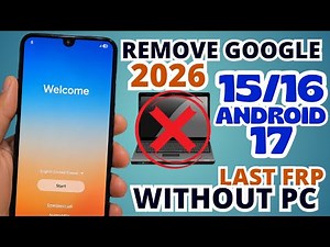 ULTIMATE SECURITY WITHOUT PC - Remove Google account samsung Frp Bypass Android 17/16/15 2026