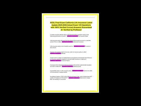 XCEL Final Exam California Life Insurance Latest Update 20252026 Actual Exam 125 Questions with 100