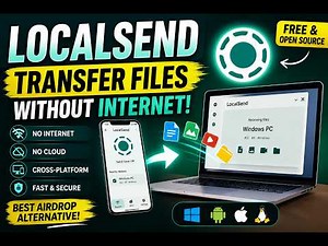 LocalSend Tutorial: Transfer Files Between PC & Phone Without Internet