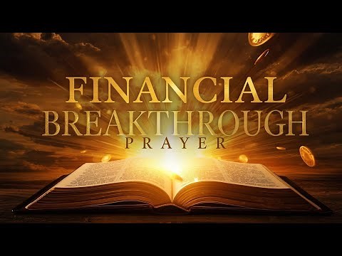 Most Powerful Prayers for Financial Breakthrough with Psalms | Biblical Promises for Prosperity
