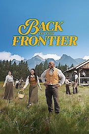 Watch Back to the Frontier Season 1 Episode 2 - No Place Like Homestead