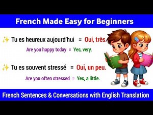 French Sentences & Conversations with English Translation | French Made Easy for Beginners 🔥💥.
