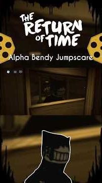 Alpha Bendy Jumpscare | The Return Of Time | (ROBLOX BENDY FANGAME) #bendy #batim #roblox #ootim