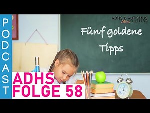 ADHS Family Podcast Folge 58: Fünf goldene Tipps für die Schule