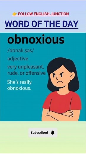 Word of the Day – Obnoxious 😒"Being loud is not confidence; being kind is."