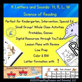 K Letters and Sounds: H, R, L, W  Science of Reading
