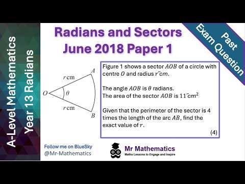 Edexcel June 2018 Paper 1 Q3 | Sector Area and Arc Length Walkthrough | Question 3 | Mr Mathematics