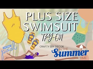 Plus Size Swimsuit Try-on Haul Summer Ready Look Book