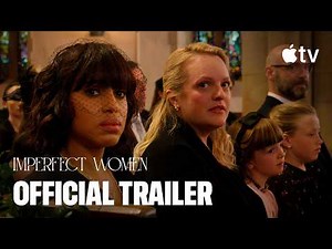 Imperfect Women — Official Trailer I Apple TV