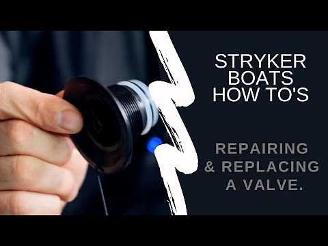 How to Repair And Replace Inflatable Boat Valves