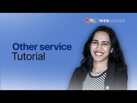 Other Services Module in WebLedger Office | Complete Tutorial