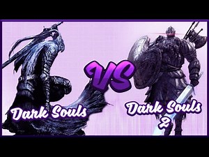 Dark Souls vs. Dark Souls 2