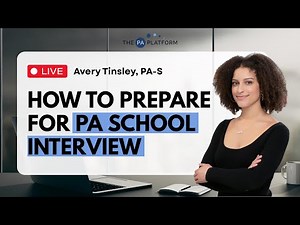 How to BEST Prepare for PA School Interviews (with Sample Questions!)