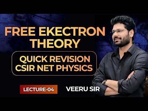 Free Electron Theory : Quick Revision for CSIR NET Physics