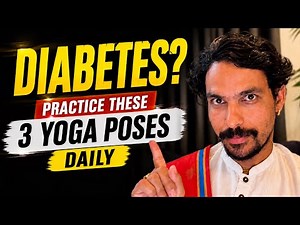 Control Blood Sugar Naturally | 3 Yoga Poses | Yoga For Diabetes | @PrashantjYoga