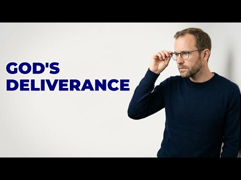 Where Does Scripture Show God's Deliverance?