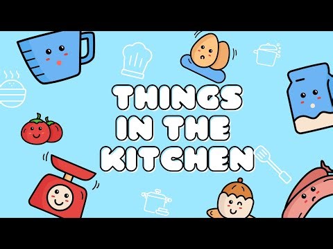Things in the Kitchen Song for Kids | Fun Learning Song