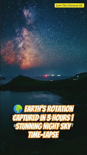 🌍 Earth’s Rotation Captured in 3 Hours | Stunning Night Sky Time-Lapse
