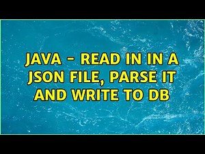 Java - read in in a json file, parse it and write to DB