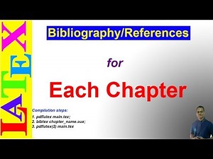 Print Bibliography/References for Each Chapter (Latex Advanced Tutorial-04)