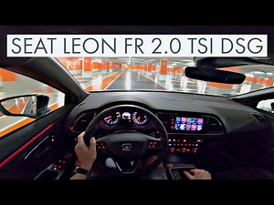 Seat Leon 2.0 TSI FR DSG (2019) - POV City + Highway (60FPS) #Seat