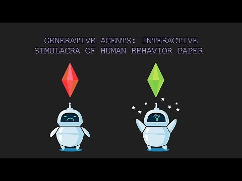 Generative Agents: Interactive Simulacra of Human Behavior AKA "GPT-3.5 Meets The Sims" - Explained!