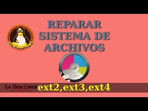 Reparar Sistemas de archivos ext2,ext3,ext4