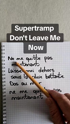 Supertramp Don’t Leave Me Now – Traduction française