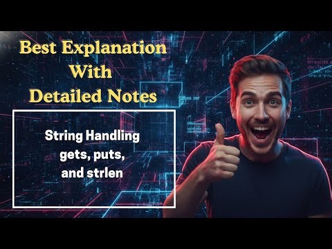 [190] String Handling gets, puts, and strlen (Programming for Problem Solving)