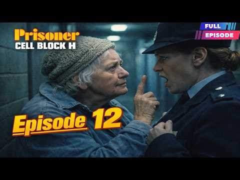 Prisoner_ Cell Block H Full Episodes 12 || Prisoner_ Cell Block H Episodes Full HD 1080p