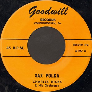 Charlie Hicks & His Orchestra - Sax Polka