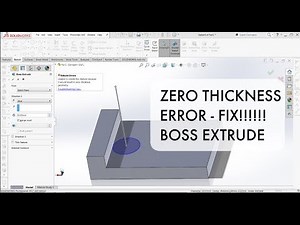 Zero Thickness Error - Solidworks Tutorial - Fix!