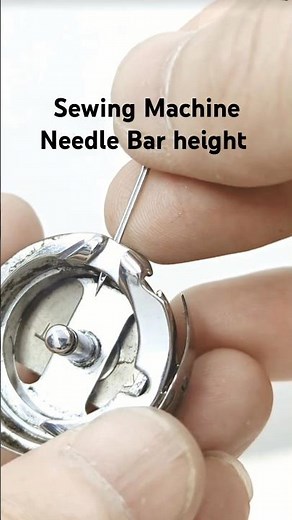 Sewing Machine Needle Bar Height