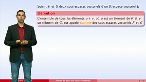 Espaces vectoriels - partie 5 : sous-espace vectoriel (fin) | Canal U