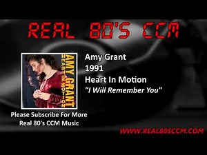 Amy Grant - I Will Remember You