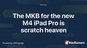 The MKB for the new M4 iPad Pro is scratch heaven