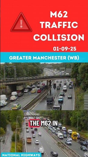 M62 ROAD TRAFFIC COLLISION 🚨 | WESTBOUND | J12 (M60/M602 ECCLES INTERCHANGE) – J11 (BIRCHWOOD)