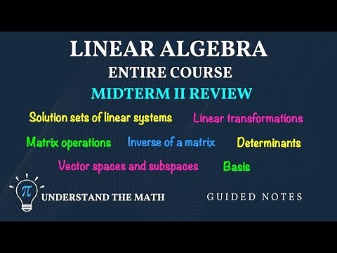 Linear Algebra Midterm 2 Review