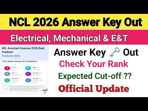 NCL Assistant Foreman Answer Key Out||Assistant Foreman Expected Cut-off||Rank Check कैसे करे?