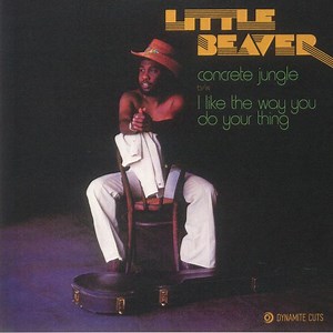 Little Beaver - Concrete Jungle / I Like The Way You Do Your Thing