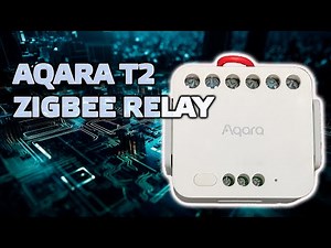 Aqara T2 DCM-K01 - Pre-release review of the new Zigbee relay, features, and capabilities