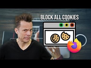 How to block all site cookies with Firefox