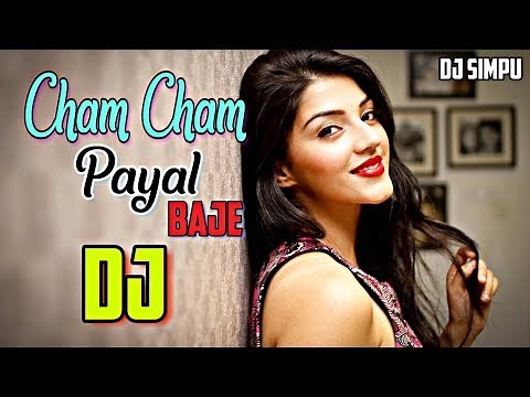 Cham Cham Payal Baje Re Gori (Dance Tapori Mix) Dj Appu.mp3