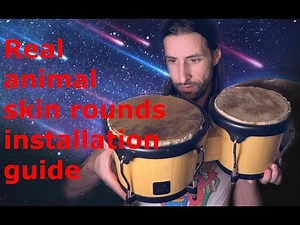How to replace natural skin heads on bongos
