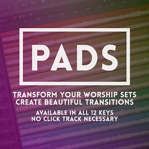 Ambient Pads: Transform Your Worship Set & Create Smooth Transitions