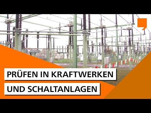Prüfen in Kraftwerken und Schaltanlagen