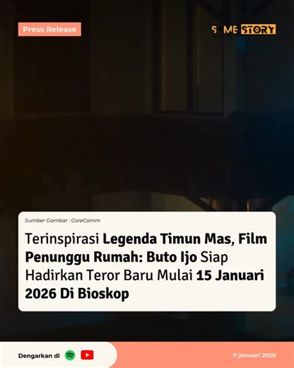 Podcast Somestory on Instagram: "Jakarta, 8 Januari 2026 — Film Penunggu Rumah: Buto Ijo hadir sebagai film horor yang menawarkan pendekatan berbeda di awal 2026. Terinspirasi dari legenda Timun Mas, film ini menghadirkan interpretasi baru terhadap folklor Indonesia, di tengah dominasi horor spiritual dan cerita klenik yang selama ini akrab dengan penonton. Film produksi Creator Media bersama Maxstream Studios, Seru Juga Film Studio, dan Vibe ini dijadwalkan tayang di bioskop Indonesia mulai 15 