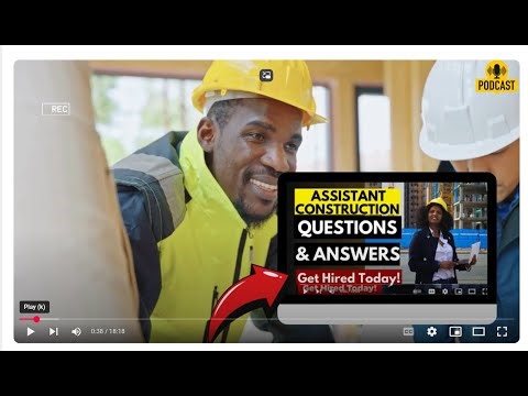 Assistant Construction Manager Interview Questions and Answers | How To Ace Your Interview