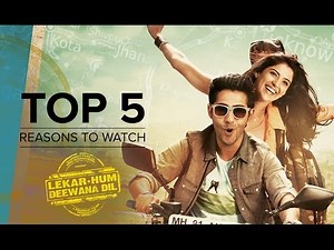 Top 5 Reasons to Watch (Lekar Hum Deewana Dil) | Armaan Jain & Deeksha Seth